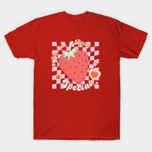 You Are Berry Special Valentines Day T-Shirt